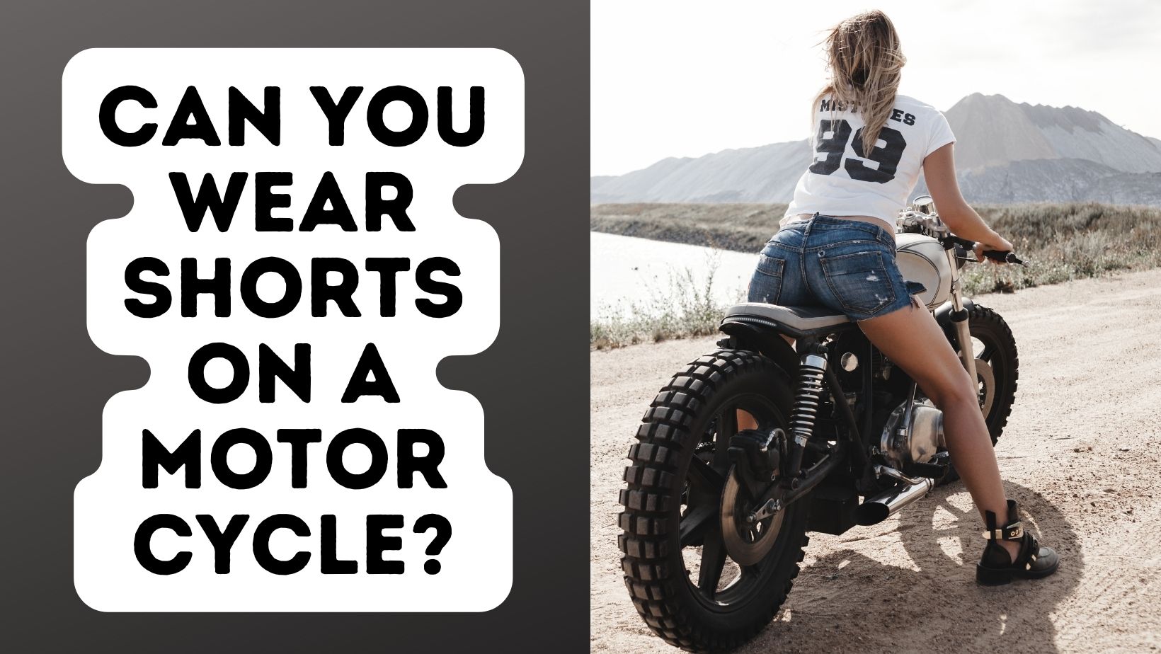 Can You Wear Shorts On A Motorcycle