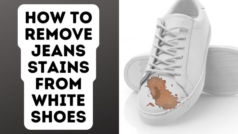 How To Remove Jean Stains From White Shoes