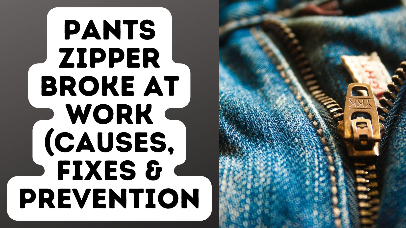Pants Zipper Broke At Work (Causes, Fixes & Prevention)